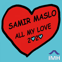 Samir Maslo - All My Love (2020)