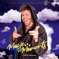 FiNCH ASOZiAL - Magic Moments