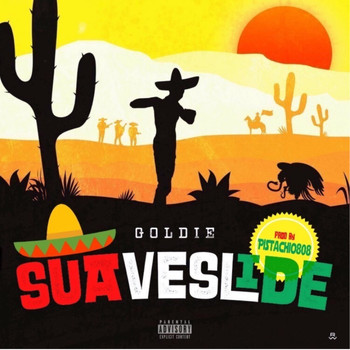 Goldie - Suave Slide (Explicit)