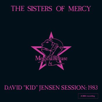 The Sisters Of Mercy - Valentine (David 'Kid' Jensen Session, London, 1983)