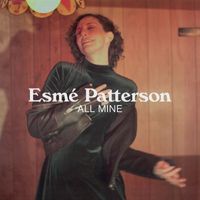 Esmé Patterson - All Mine
