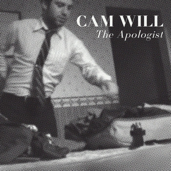Cam Will / - The Apologist