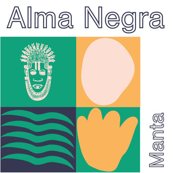 Alma Negra - Manta EP