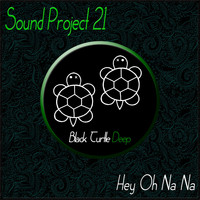 Sound Project 21 - Hey Oh Na Na