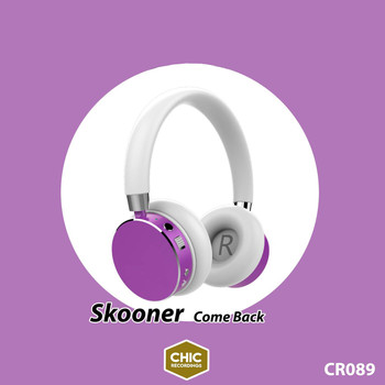 Skooner - Come Back