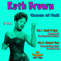Ruth Brown - Queen of R&B Vol. 1: Rock 'N Soul, Vol. 2: In Gospel Time, 1957 - 1962, 49 Successes