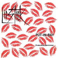 Lipstick - Put in Bay