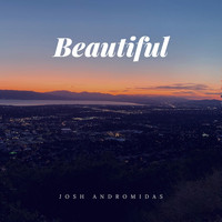 Josh Andromidas - Beautiful
