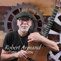 Robert Armand - Time in a Bottle
