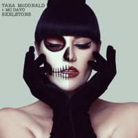 Tara McDonald and MC Davo - My Skeletons