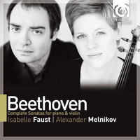 Isabelle Faust and Alexander Melnikov - Beethoven: Complete Sonatas for Piano & Violin