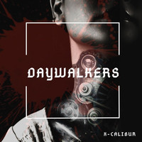 X-Calibur - Daywalkers