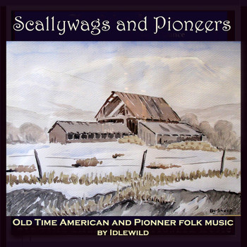 Idlewild - Scallywags and Pioneers