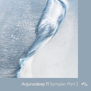 Various Artists - Anjunadeep 11: Sampler Part 2