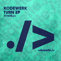 Kodewerk - Turn EP