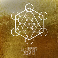 Late Replies - Encona EP