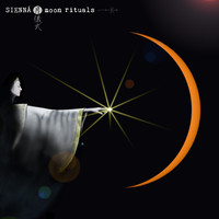 Sienná - Moon Rituals