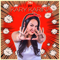 Pin - Ya Basta (feat. Kary Karina)