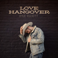 Kyle Elliott - Love Hangover
