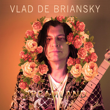 Vlad De Briansky - Dreamland