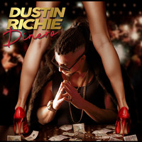 Dustin Richie - Dinero