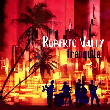 Roberto Vally - Tranquila