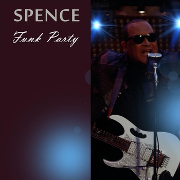 Spence - Funk Party