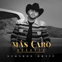 Gerardo Ortiz - Más Caro, que ayer