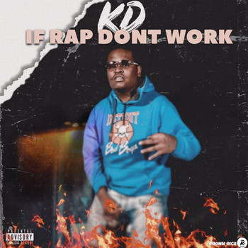 KD - If Rap Don't Work (Explicit)