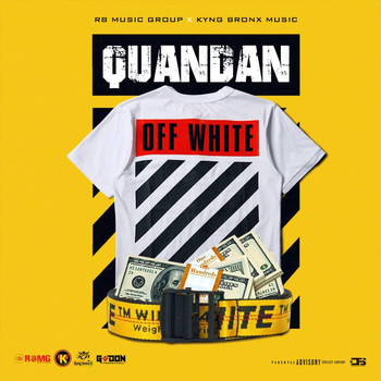 Quan Dan - Off White (Explicit)