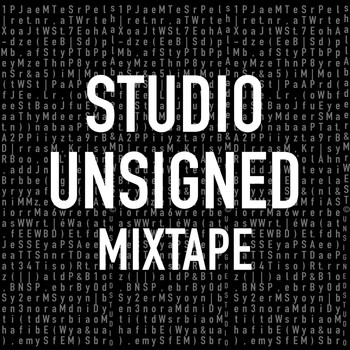 Various Artists - Studio Unsigned Mixtape (Explicit)