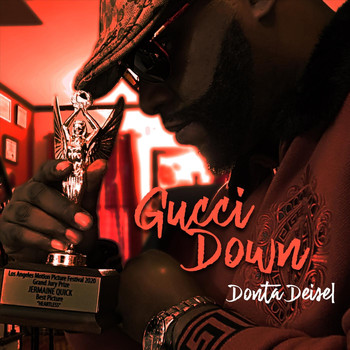 Donta Deisel - Gucci Down
