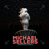 Michael Sellers - Aphrodite´s Choice