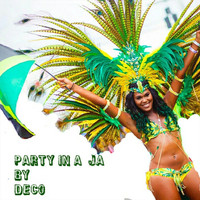 Deco - Party in a Ja