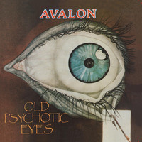 Avalon - Old Psychotic Eyes (Explicit)