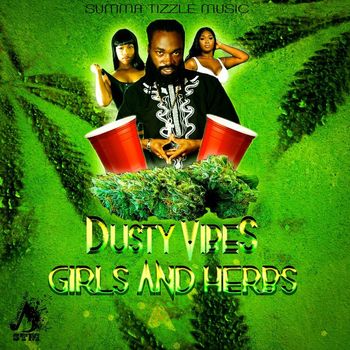 Dusty Vibes - Girls and Herbs