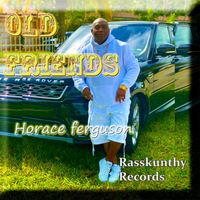 Horace Ferguson - Old Friends