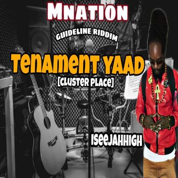 Iseejahhigh - Tenament Yard