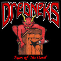 Dredneks - Eyes of the Devil