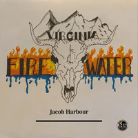 Jacob Harbour - Virginia Firewater