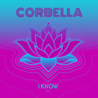 Corbella - I Know