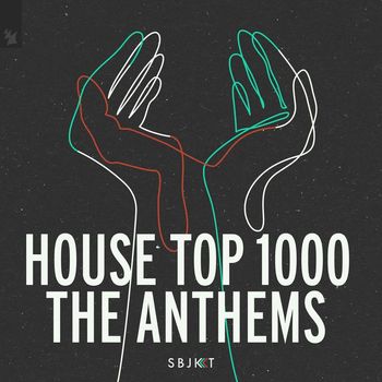 Various Artists - House Top 1000 - The Anthems (Explicit)