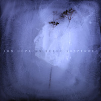 Jon Hopkins - Scene Suspended