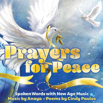 Anaya Music & Cindy Paulos - Prayers for Peace