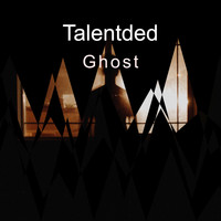 Talentded / - Ghost