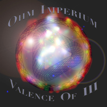 Ohm Imperium - Valence of III
