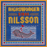 Alyssandra Nighswonger - Nighswonger Sings Nilsson