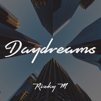 Rizky -M / - Daydreams