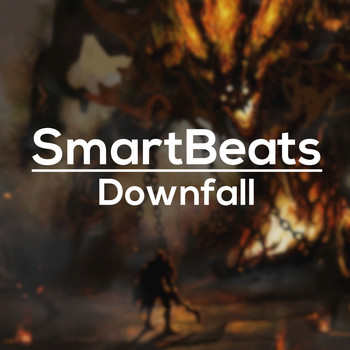 SmartBeats / - Downfall