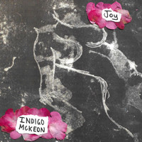 Indigo Mckeon - Joy